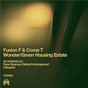 Fusion F & Come T - Wonder / Green Housing Estate