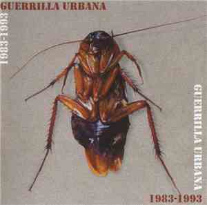 Guerrilla Urbana - 1983-1993