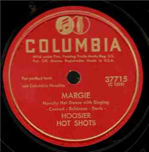 Hoosier Hot Shots - Margie / Alexander's Ragtime Band