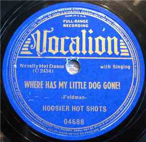 Hoosier Hot Shots - Where Has My Little Dog Gone?