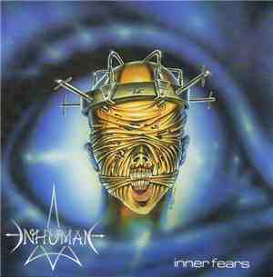 Inhuman  - Inner Fears