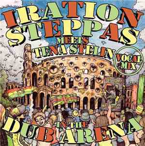 Iration Steppas Meets Tena Stelin - In The Dub Arena (Vocal Mix)
