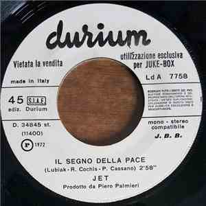 J.E.T.  - Non La Posso Perdonare / Il Segno Della Pace