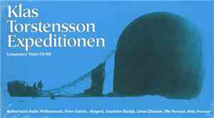 Klas Torstensson - Netherlands Radio Philharmonic, Peter Eötvös - Conductor, Charlotte Riedijk, Göran Eliasson, Olle Persson, Mats Persson  - The Expedition