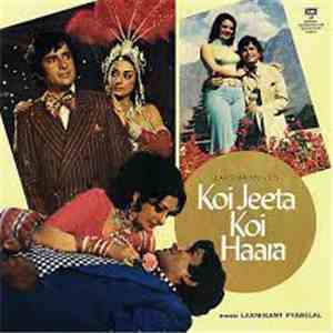Laxmikant Pyarelal - Koi Jeeta Koi Haara