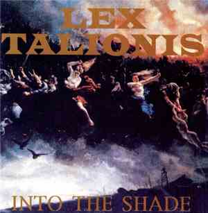 Lex Talionis - Into The Shade