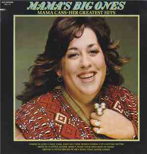 Mama Cass - Mama's Big Ones: Her Greatest Hits