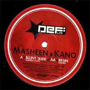 Masheen & Kano  - Blunt Slide / Resin