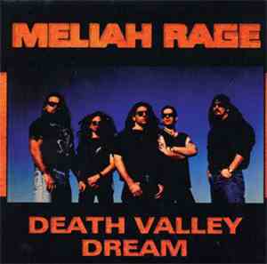 Meliah Rage - Death Valley Dream