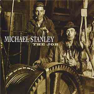 Michael Stanley - The Job