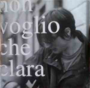 Non Voglio Che Clara - Promo 2001