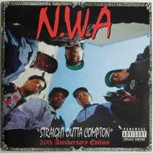 N.W.A - Straight Outta Compton (20th Anniversary Edition)