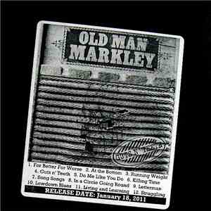 Old Man Markley - Guts N' Teeth