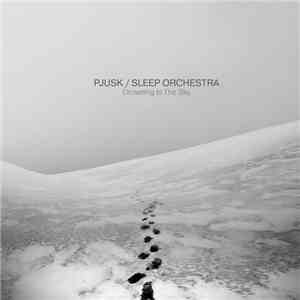 Pjusk / Sleep Orchestra - Drowning In The Sky