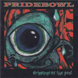 Pridebowl - Drippings Of The Past