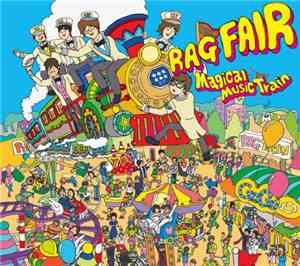 Rag Fair - Magical Music Train