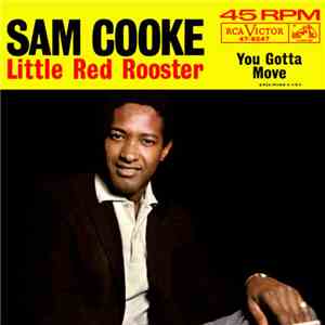Sam Cooke - Little Red Rooster / You Gotta Move