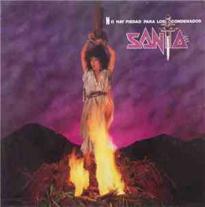 Santa  - No Hay Piedad Para Los Condenados