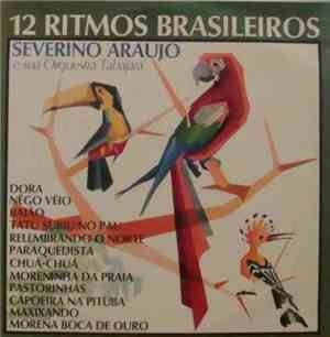 Severino Araujo E Sua Orquestra Tabajara - 12 Ritmos Brasileiros