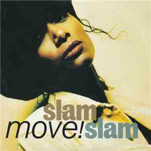 Slam Slam - Move!