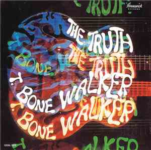 T-Bone Walker - The Truth
