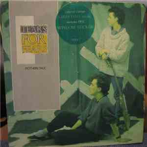 Tears For Fears - Mothers Talk