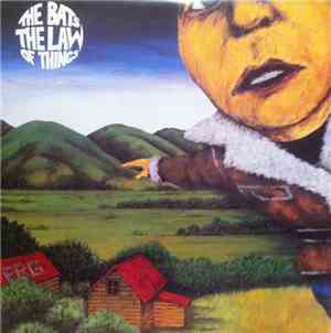 The Bats - The Law Of Things