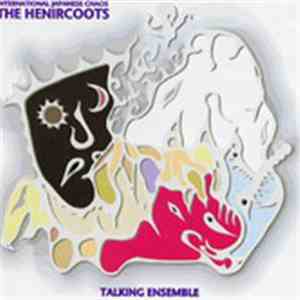 The Henircoots - Talking Ensemble