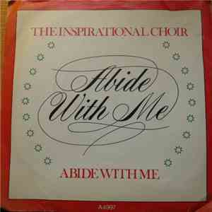 The Inspirational Choir - Abide With Me