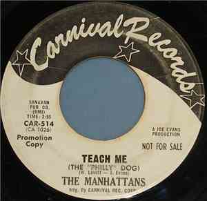 The Manhattans - Baby I Need You / Teach Me (The 