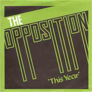 The Opposition - This Year