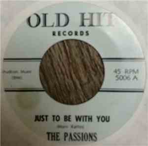 The Passions  - Just To Be With You