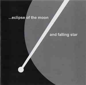 Various - Eclipse Of The Moon And Falling Star