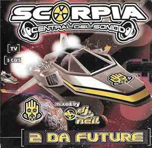 Various - Scorpia 2 Da Future