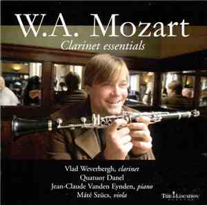 Vlad Weverbergh / W.A. Mozart - W.A. Mozart - Clarinet Essentials