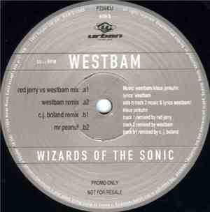 WestBam - Wizards Of The Sonic