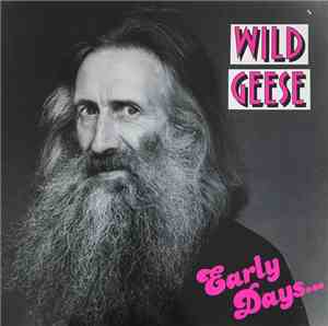 Wild Geese  - Early Days...