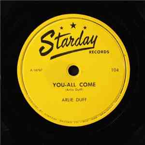 Arlie Duff - You-All Come / Poor Ole Teacher