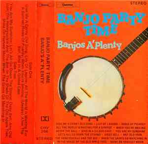 Banjos A' Plenty - Banjo Party Time