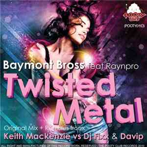 Baymont Bross feat. Raynpro - Twisted Metal