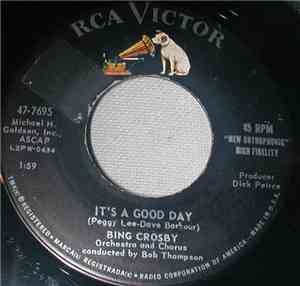 Bing Crosby - It's A Good Day