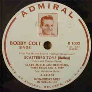 Bobby Colt - Scattered Toys / Tango Of Roses