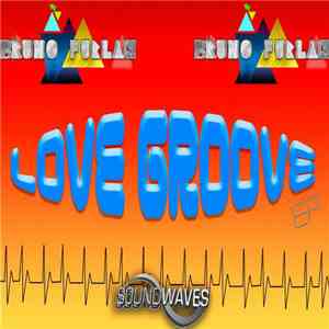 Bruno Furlan - Love Groove