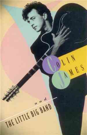 Colin James  - Colin James And The Little Big Band