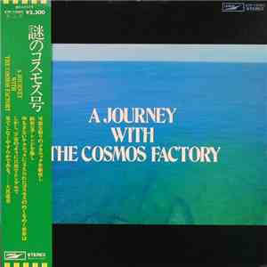 Cosmos Factory - A Journey With The Cosmic Factory