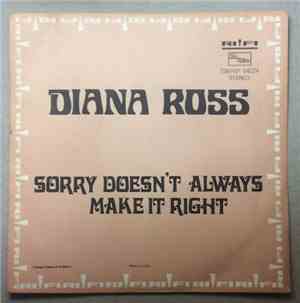 Diana Ross - Sorry Doesn't Always Make It Right