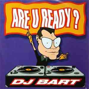 DJ Bart - Are U Ready ?