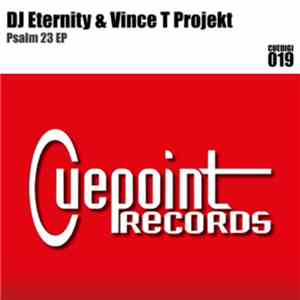 DJ Eternity & Vince T Projekt - Psalm 23 E.P.