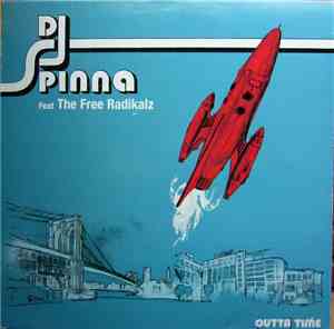 DJ Spinna Feat The Free Radikalz - Outta Time