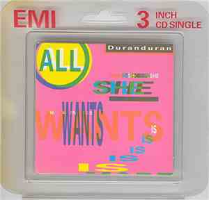 Duranduran - All She Wants Is
